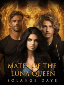 Mates of the Luna Queen Novel by Solange Daye