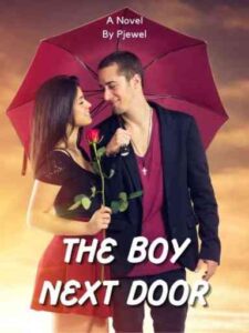 The Boy Next Door Novel by Pjewel