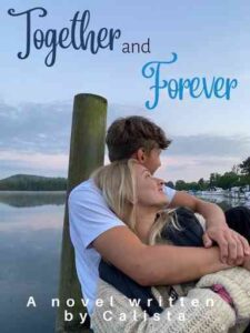 Together and Forever Novel by Calista
