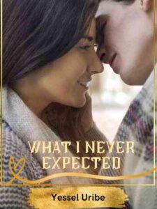 What i never expected Novel by yise_uribe