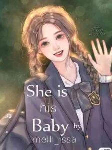 She is His Baby Novel by Melli_issa