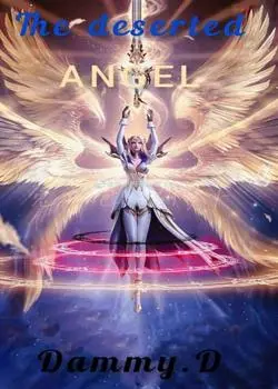 The Deserted Angel Novel by Dammy Dimples
