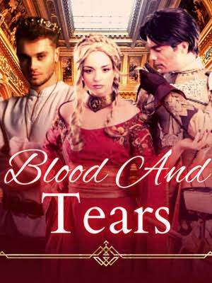 Blood and Tears Novel by Ariezs11