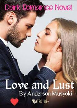 Love and Lust Novel by Anderson Musyoki