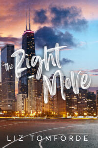 The Right Move Novel by Liz Tomforde