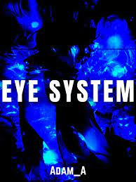 Eye System Novel