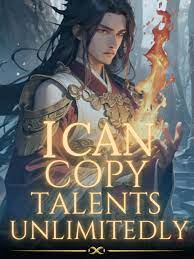 I Can Copy Talents Unlimitedly Novel