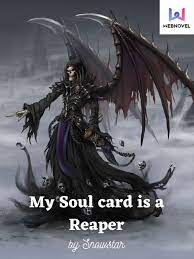 My Soul card is a Reaper Novel