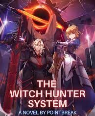 The Witch Hunter System Novel