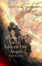 When The Devil Adores The Angel: The Fallen Novel