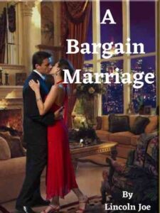 A Bargain Marriage Novel by Lincoln