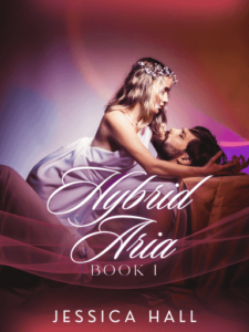 Hybrid Aria II Novel by Jessica Hall