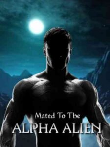 Mated To The Alpha Alien Novel by Jay Crawley