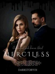 Merciless Novel by Darkstory