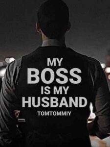 My Boss Is My Husband Novel by TomTommiy