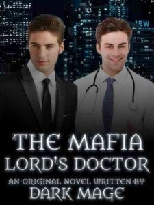 The Mafia Devil's Doctor Novel by DarkMage