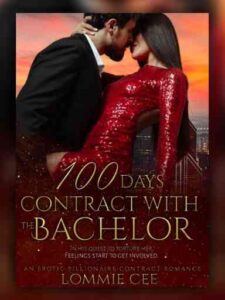 100 days contract with the bachelor Novel by Lommie Cee