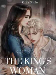 The King's Woman Novel by Orits Shola