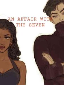 An Affair With The Seven Novel by Kuromi Racheal
