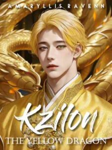 Kzilon the Yellow Dragon Novel by Amaryllis Ravenn