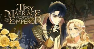 A Tipsy Marriage Proposal for the Emperor Novel by Geojuja