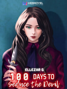 100 Days to Seduce the Devil Novel by ellezar_g