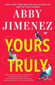 Yours Truly Novel by Abby Jimenez