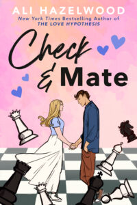 Check & Mate Novel by Ali Hazelwood