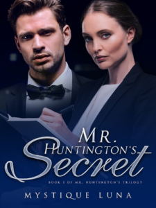 Mr. Huntington's Secret Novel by Mystique Luna