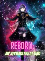 Reborn: My Two Systems at War Novel