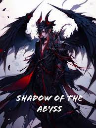 Shadow of the Abyss Novel