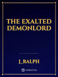 The Exalted DemonLord Novel