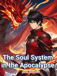 The Soul System in the Apocalypse Novel