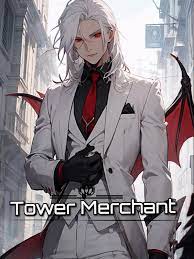 The Tower Merchant is Too Devious Novel