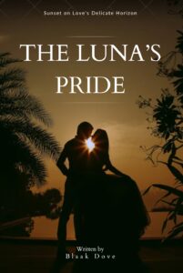 The Luna’s Pride Novel by Blaak Dove