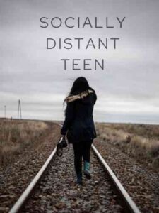 Socially Distant Teen Novel by hchladybug1218