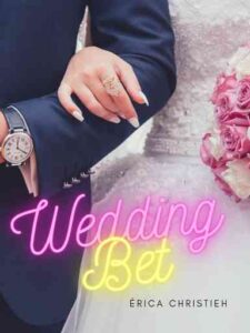 Wedding bet Novel by Érica Christieh