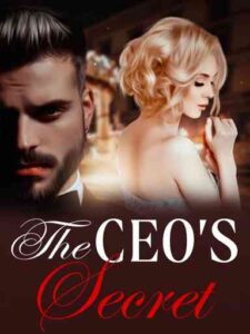 The CEO's Secrets Novel by Samanta Leoni