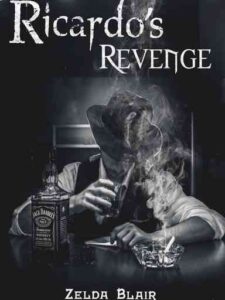 Ricardo's Revenge Novel by Zelda Blair
