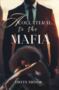 Love Impossible: A collateral to the mafia Novel by Orits Shola