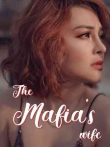 The Mafia's Wife Novel by Araxxcles