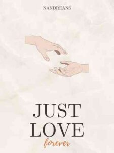 Just Love Forever Novel by Nan