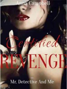 Certified Revenge Novel by Anna Campbell