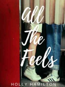 All the Feels Novel by hchladybug1218
