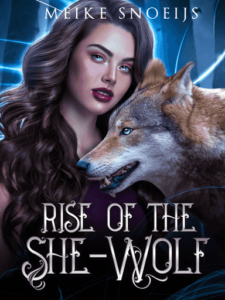 Rise of the She-Wolf Novel by Meike Snoeijs