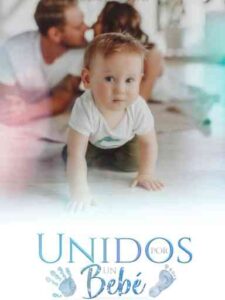 Unidos por un bebé Novel by Samanta Leoni