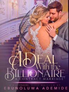 A Deal With The Billionaire Novel by Ebunoluwa Ademide