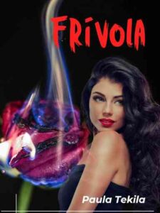 Frívola Novel by Paula Tekila