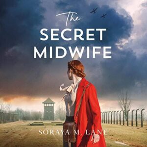The Secret Midwife Novel by Soraya M. Lane