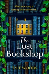 The Lost Bookshop Novel by Evie Woods